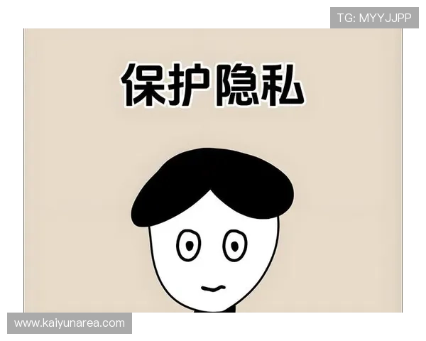 开云体育线上官方入口注重用户隐私保护，采用先进的安全技术确保每一位用户的信息安全